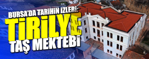 Tirilye Taş Mektebi: Bir Modernleşme Örneği